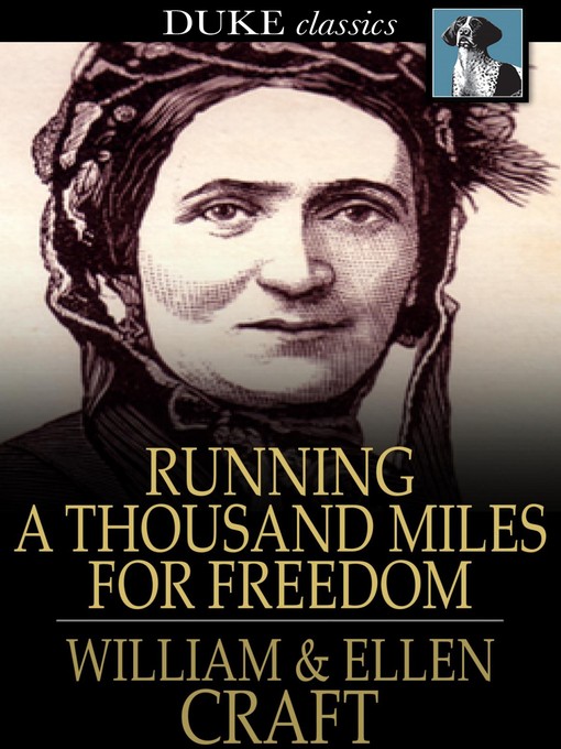 Titeldetails für Running a Thousand Miles for Freedom nach William Craft - Verfügbar